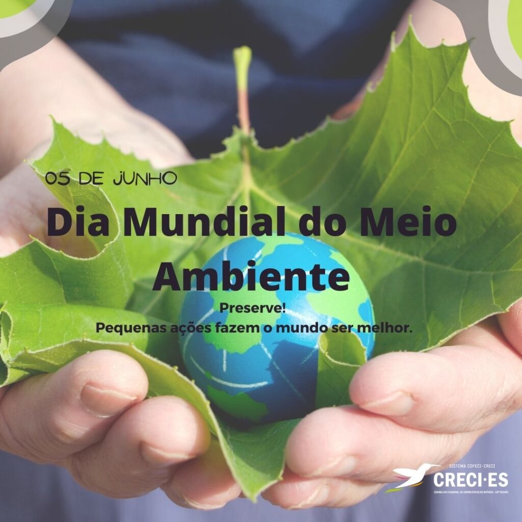 5 De Junho O Que Podemos Fazer Por Nós E Pelo Meio Ambiente Hoje